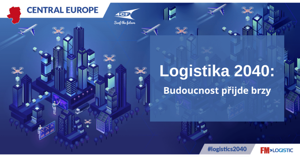 Budoucí trendy v logistice: Logistics 2040